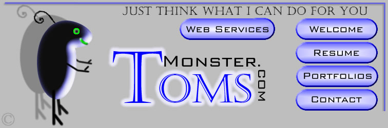 Image features: the tomsmonster.com logo, as well as hulla the monster, with links to the resume, portfolio, and contact information of Thomas Wells.  Fair in Freedom. 